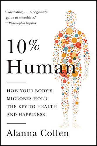 10% Human - Alanna Collen